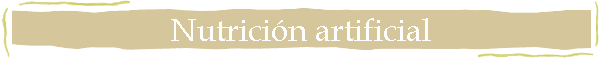 Nutrici�n artificial